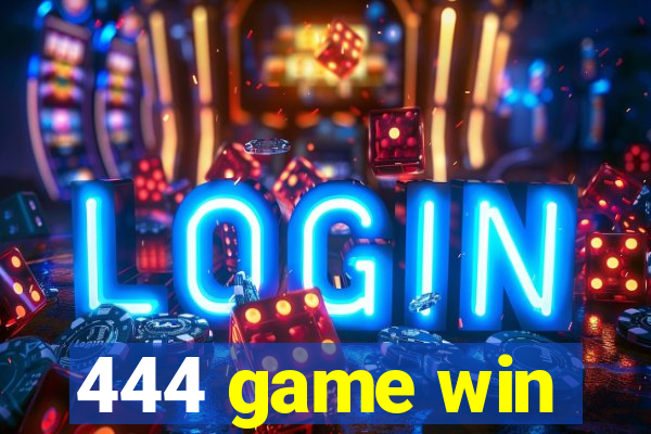 444 game win